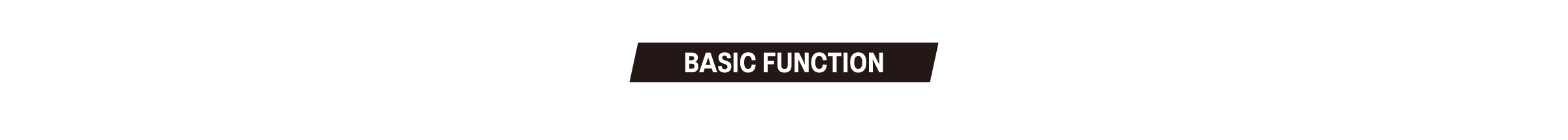 BASIC FUNCTION