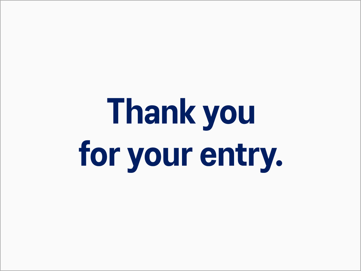 Thank you for your entry.