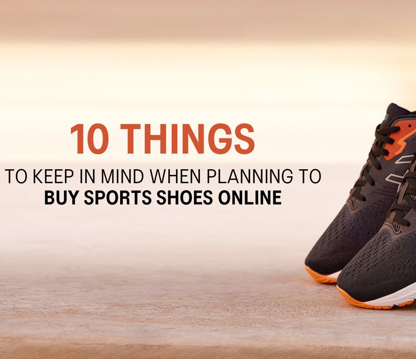 10 Things To Keep In Mind When Planning To Buy Sports Shoes Online
